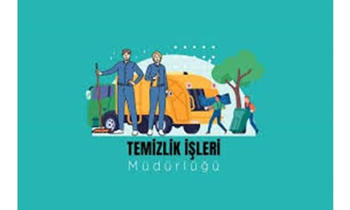 TEMİZLİK İŞLERİ MÜDÜRLÜĞÜ