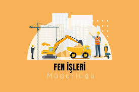 FEN İŞLERİ MÜDÜRLÜĞÜ