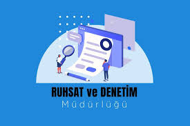 RUHSAT VE DENETİM İŞLER MÜDÜRLÜĞÜ